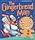 The Gingerbread Man by Tiger Tales