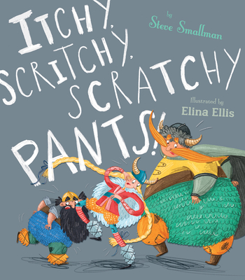 Read Itchy, Scritchy, Scratchy Pants