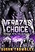 Veraza's Choice (Into the D...