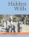 Hidden Wills: An Index of Wills Found in Central Virginia Chancery Records Through 1870