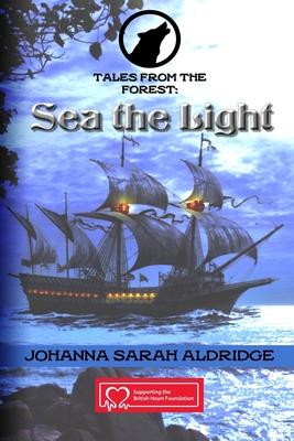 Tales From the Forest: Sea The Light (The Forest Realm)