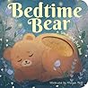 Bedtime Bear Bedtime Bear