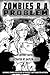Zombies R A Problem by Jeffrey Bates