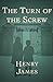 The Turn of the Screw