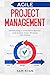 Agile Project Management: Methodology. A Comprehensive Beginner’s Guide to Scrum, Kanban, XP, Crystal, FDD, DSDM