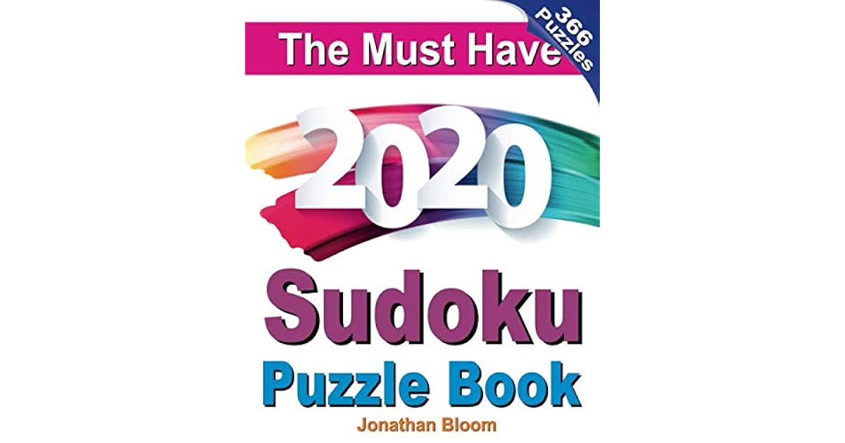 The Must Have 2020 Sudoku Puzzle Book 366 Daily Sudoku Puzzles For The 