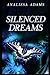 Silenced Dreams