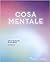 Cosa Mentale. Art et télépathie au XXe siècle by Pascal Rousseau