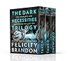 The Dark Necessities Trilogy (The Dark Necessities Trilogy, #1-3)