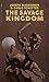 The Savage Kingdom