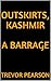 Outskirts, Kashmir: A Barrage