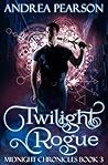 Twilight Rogue (Midnight Chronicles, #3)