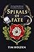 Spirals of Fate: Robert Ket...