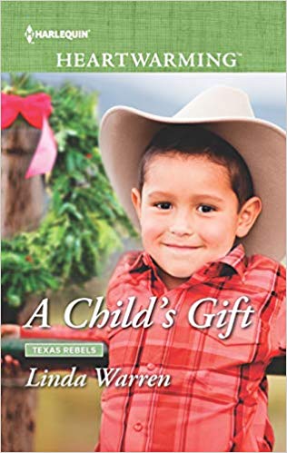 A Child's Gift (Texas Rebels, #8)