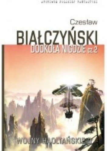 Dookoła nigdzie cz. 2 (Wojny Haoltańskie #3)