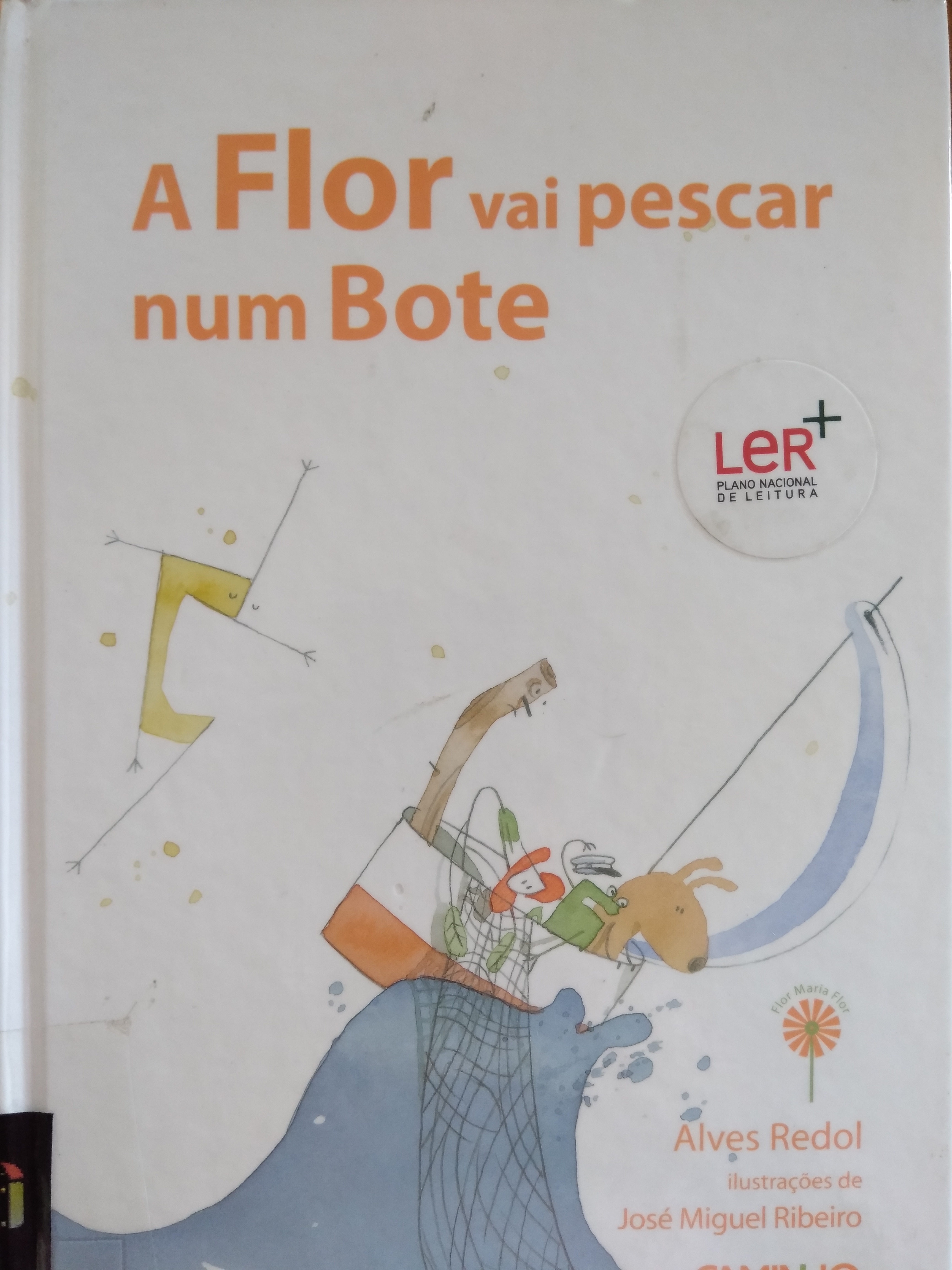 A Flor Vai Pescar Num Bote (Maria Flor, #4)