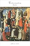 Understanding Dante (William and Katherine Devers Series in Dante and Medieval Italian Literature)