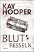 Blutfesseln (Blut-Trilogie #3)