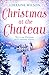 Christmas at the Chateau (A...