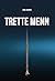 Trette Menn