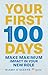 Your First 100 Days: Make maximum impact in your new role (Financial Times Series)