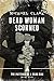 Dead Woman Scorned (The Patience of a Dead Man, #2)