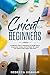 Cricut For Beginners by Rebecca Graham