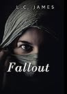 Fallout by L.C. James