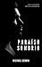 Paraíso Sombrio: (Dark Para...