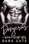 Dangerous (Wicked Hearts, #2)