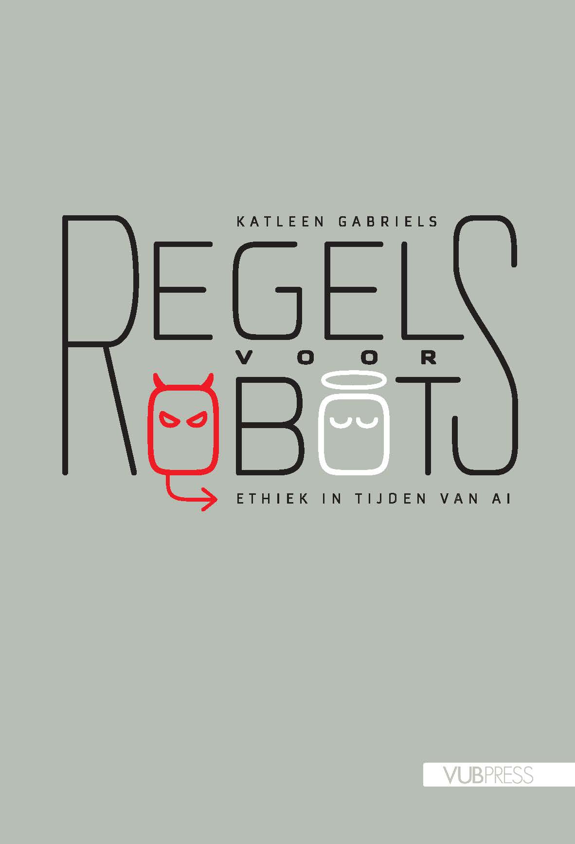 Regels voor robots: ethiek in tijden van AI