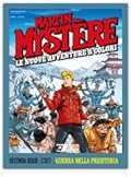 Martin Mystère. Le nuove avventure a colori - Seconda serie n 2 : Guerra nella preistoria