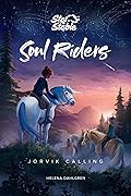 Jorvik Calling (Soul Riders #1)