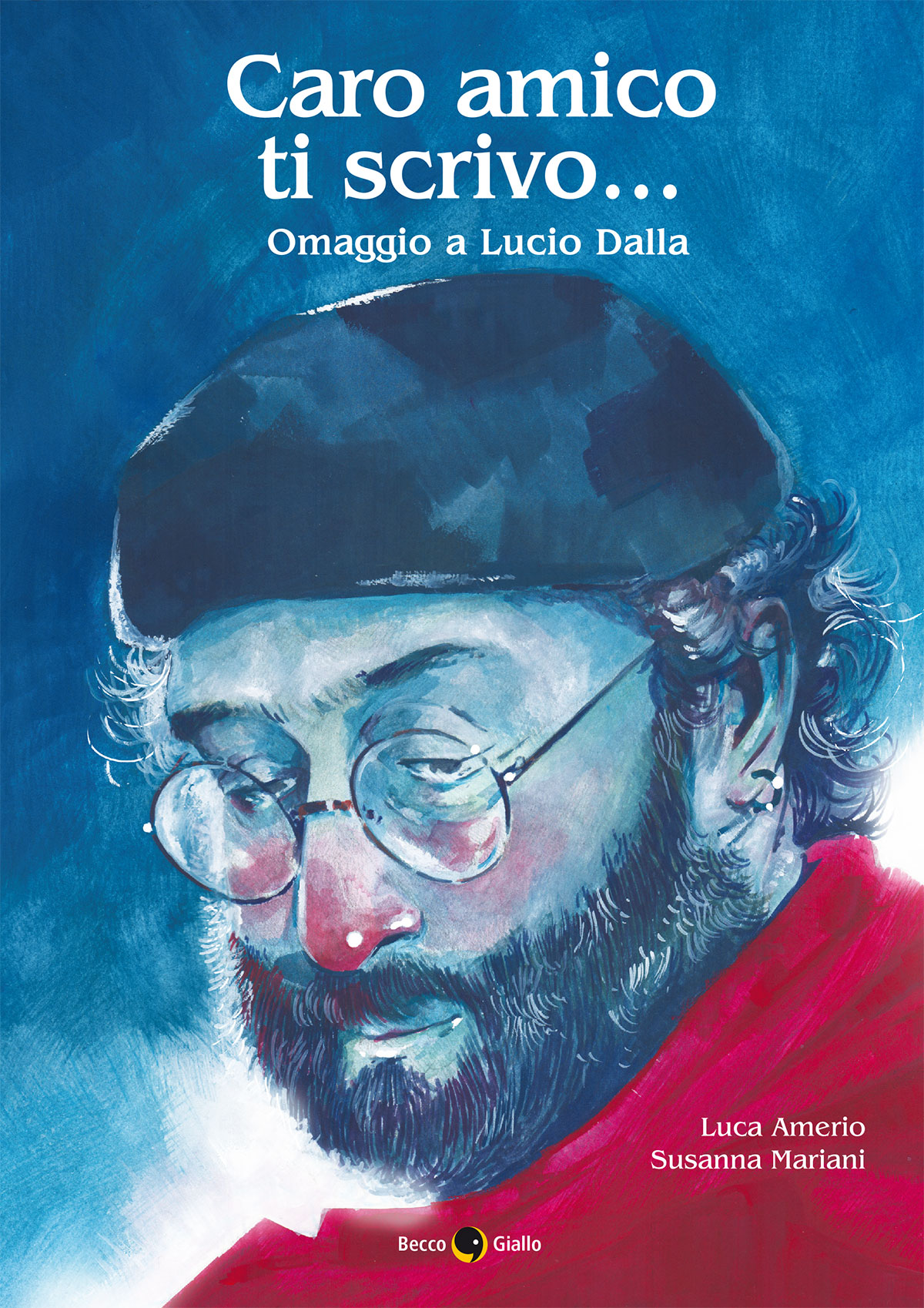 Caro amico ti scrivo…: Omaggio a Lucio Dalla