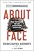 About Face: The Odyssey of an American Warrior