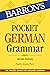 Pocket German Grammar by Paul G. Graves