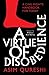 A Virtue of Disobedience by Asim Qureshi