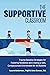 The Supportive Classroom: T...