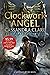Clockwork Angel by Cassandra Clare