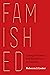 Famished by Rebecca J. Lester