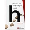 Dictionnaire Historique de la Langue Francaise, 3 Volumes
