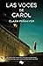 Las voces de Carol