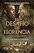 El desafío de Florencia