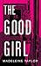 The Good Girl