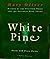 White Pine by Mary Oliver