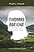Thomas Patient: The Father of the Irish Baptist Church