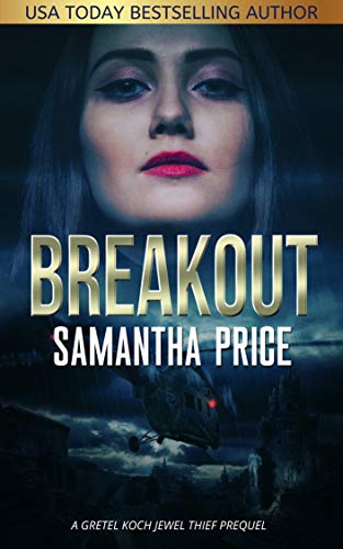 Breakout (Gretel Koch, Jewel Thief #0.5)