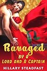Ravaged by a Lord and a Captain: Historical Erotica (Smut With a Side of Story Book 1) Ravaged by a Lord and a Captain: Historical Erotica (Smut With a Side of Story Book 1)
