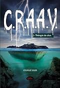 Thérapie de choc (C.R.A.A.V., #1)