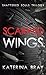 Scarred Wings (Shattered So...
